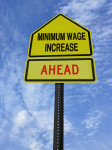 Sign - Minimum Wage Increase Ahead